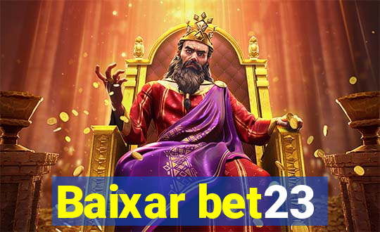 Baixar bet23